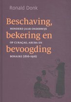 Beschaving, bekering en bevoogding