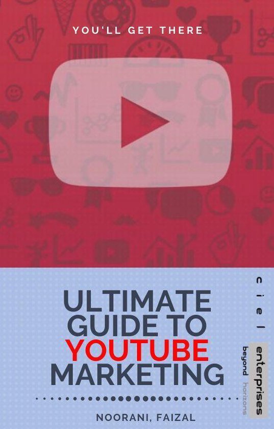 Ultimate Guide To YouTube Marketing (ebook), Nooranii F | 1230003562901 ...