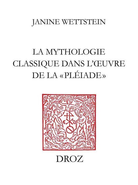 Travaux d'Humanisme et Renaissance - La mythologie classique ... - cover