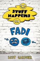 Stuff Happens - Stuff Happens: Fadi