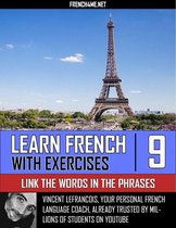 Learn French With Exercises - Link the Words in the Phrases - Vol 9