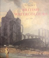 The Great Age Of British Watercolours, 1750-1880