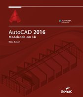 AutoCAD 2016: modelando em 3D