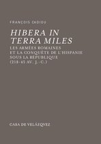 Bibliothèque de la Casa de Velázquez - Hibera in terra miles