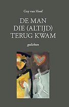 De man die (altijd) terug kwam