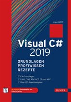 Visual C# 2019 – Grundlagen, Profiwissen und Rezepte