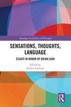 Routledge Festschrifts in Philosophy - Sensations, Thoughts, Language