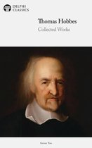 Delphi Series Ten 9 - Delphi Complete Works of Thomas Hobbes (Illustrated)