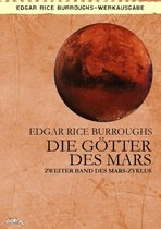 MARS-Zyklus 2 - DIE GÖTTER DES MARS