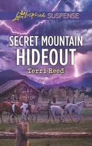 Secret Mountain Hideout (Mills & Boon Love Inspired Suspense)