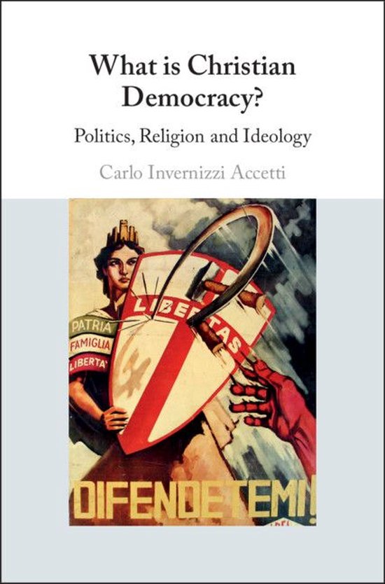 What is Christian Democracy? (ebook), Carlo Invernizzi Accetti