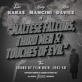 Various Artists - Maltese Falcons, Third Men And Touches Of Evil. So (CD)