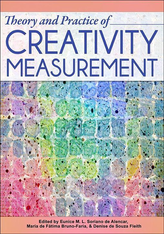 Theory and Practice of Creativity Measurement - cover