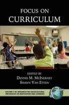 Focus on Curriculum. Research on Sociocultural Influences on Motivation and Learning, Volume 5.