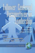Follower-Centered Perspectives on Leadership