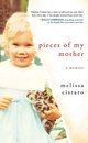 Omslag Pieces of My Mother