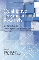Advances in Qualitative Organization Research - Qualitative Organizational Research - Volume 3