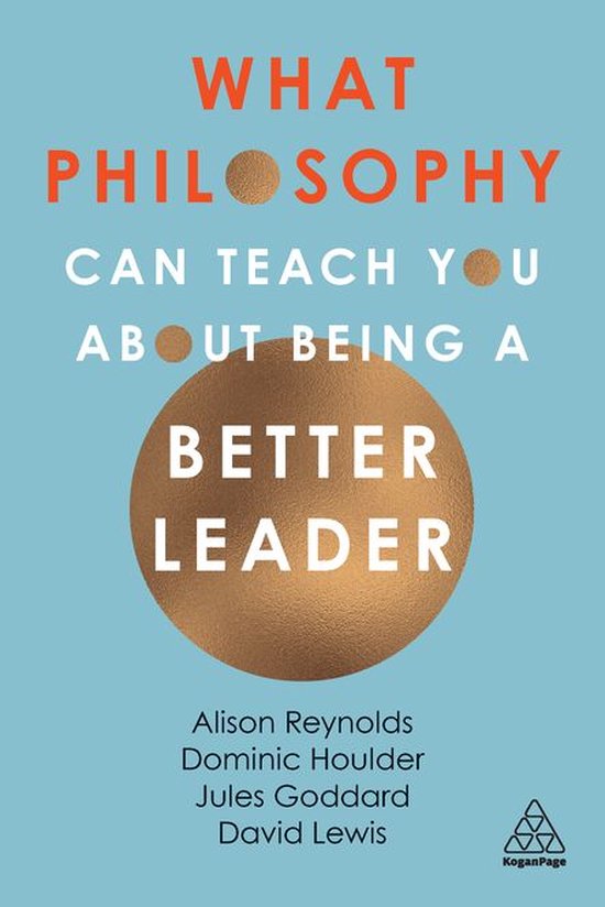 What Philosophy Can Teach You About Being a Better Leader - cover