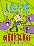 Jack Beechwhistle Attack Of Giant Slugs