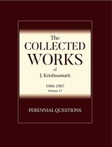 The Collected Works of J. Krishnamurti 1966-1967 17 - Perennial Questions
