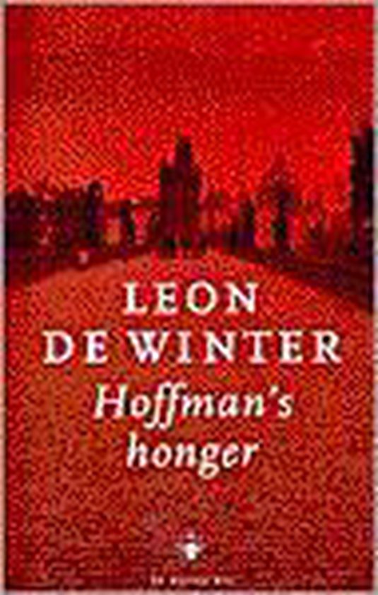 Hoffman'S Honger - Leon de Winter | Northernlights300.org