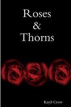 Roses & Thorns