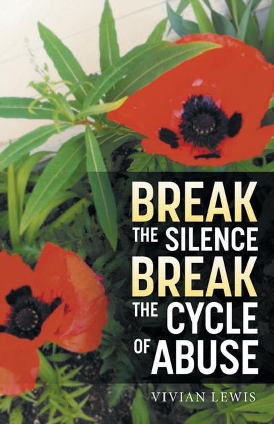 Break The Silence Break The Cycle of Abuse - cover
