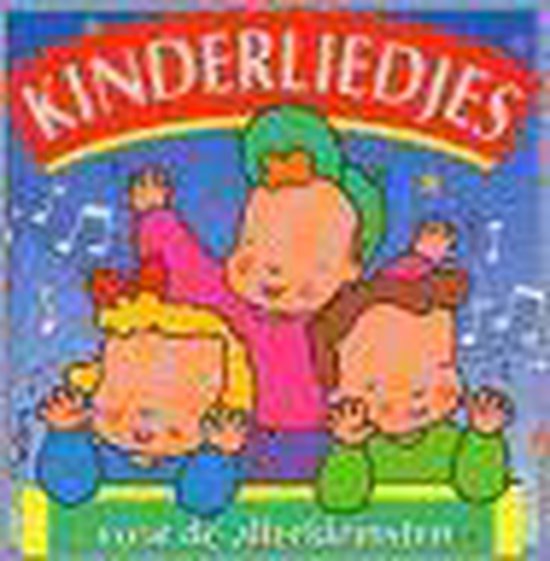 9789024362189 - Kinderliedjes Voor De Allerkleinsten