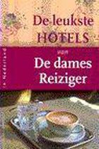 Leukste Hotels Van Dames Reiziger