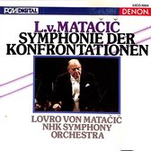 L.v. Matacic - Symphonie der Konfrontationen