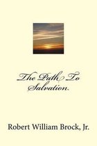 The Path To Salvation