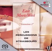 Les Percussions De Strasbourg - East Meets West, Extensions 2 (Super Audio CD)