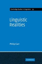 Cambridge Studies in LinguisticsSeries Number 53- Linguistic Realities