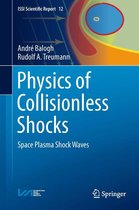 ISSI Scientific Report Series - Physics of Collisionless Shocks