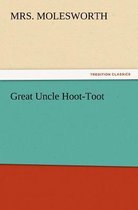 Great Uncle Hoot-Toot