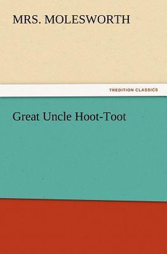 Great Uncle Hoot-Toot