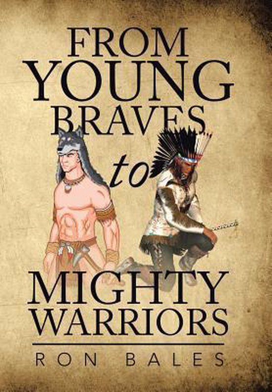 From Young Braves to Mighty Warriors - cover