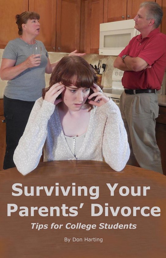 Surviving Your Parents' Divorce: Tips for College Students - cover