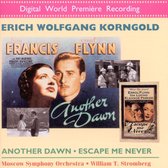 Korngold: Another Dawn, Escape Me Never / Stromberg, et al