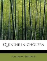Quinine in Cholera