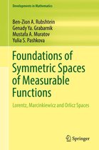 Developments in Mathematics 45 - Foundations of Symmetric Spaces of Measurable Functions