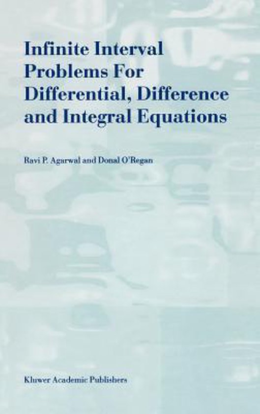 Infinite Interval Problems for Differential, Difference and Integral