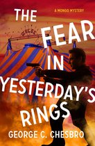 The Mongo Mysteries - The Fear in Yesterday's Rings