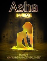Asha in Time