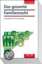 Das gesamte Familienrecht Ausgabe 2010