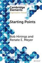 Elements in Organization Theory- Starting Points