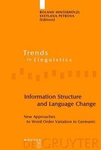 Information Structure and Language Change, New Approaches to Word Order Variation and Change in the Germanic