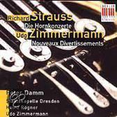 Strauss: Concertos For Horn And Orchestra/Zimmermann: Nouveaux Divertissements