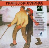Orchestre Philharmonique Royal de Liège, Pierre Bartholomée - Bartholomée: Fredons & Tarabusts/Humoresq (CD)