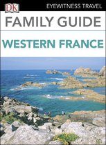 DK Eyewitness Family Guide Western France